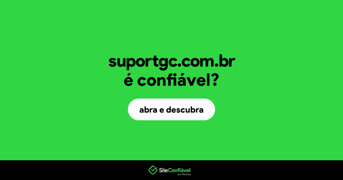 O site suportgc.com.br é confiável?