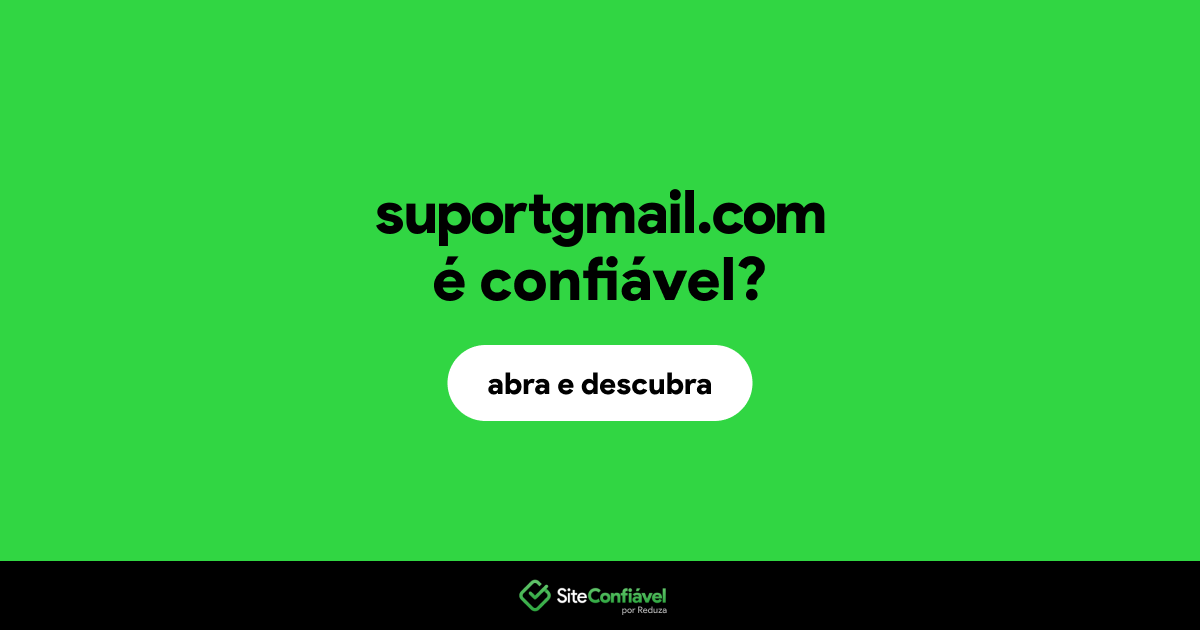 O site suportgmail.com é confiável?