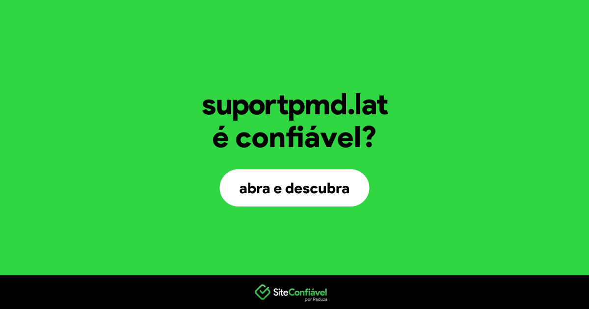 O site suportpmd.lat é confiável?