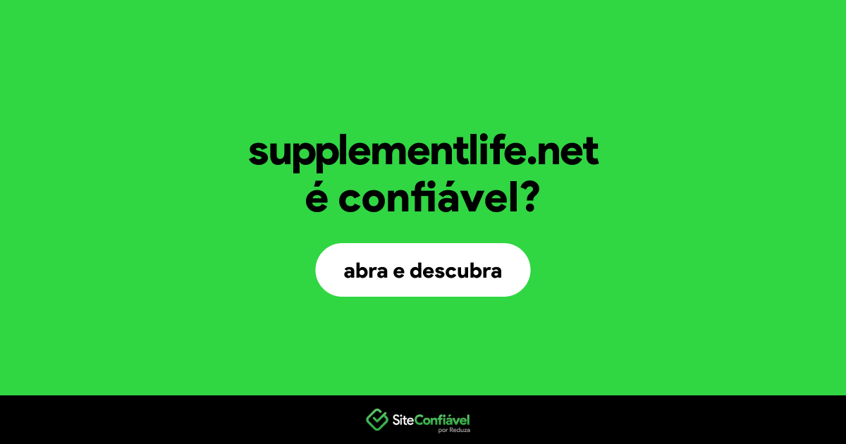 O site supplementlife.net é confiável?