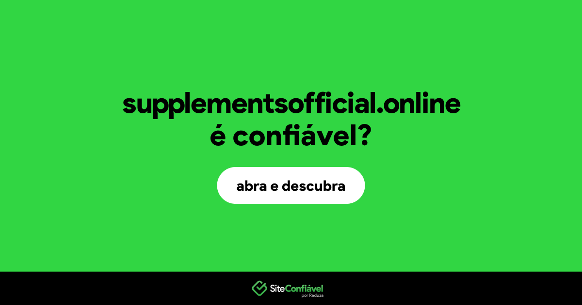 O site supplementsofficial.online é confiável?