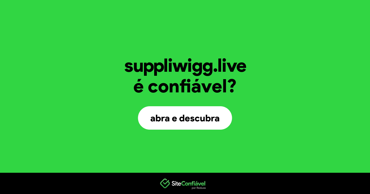 O site suppliwigg.live é confiável?