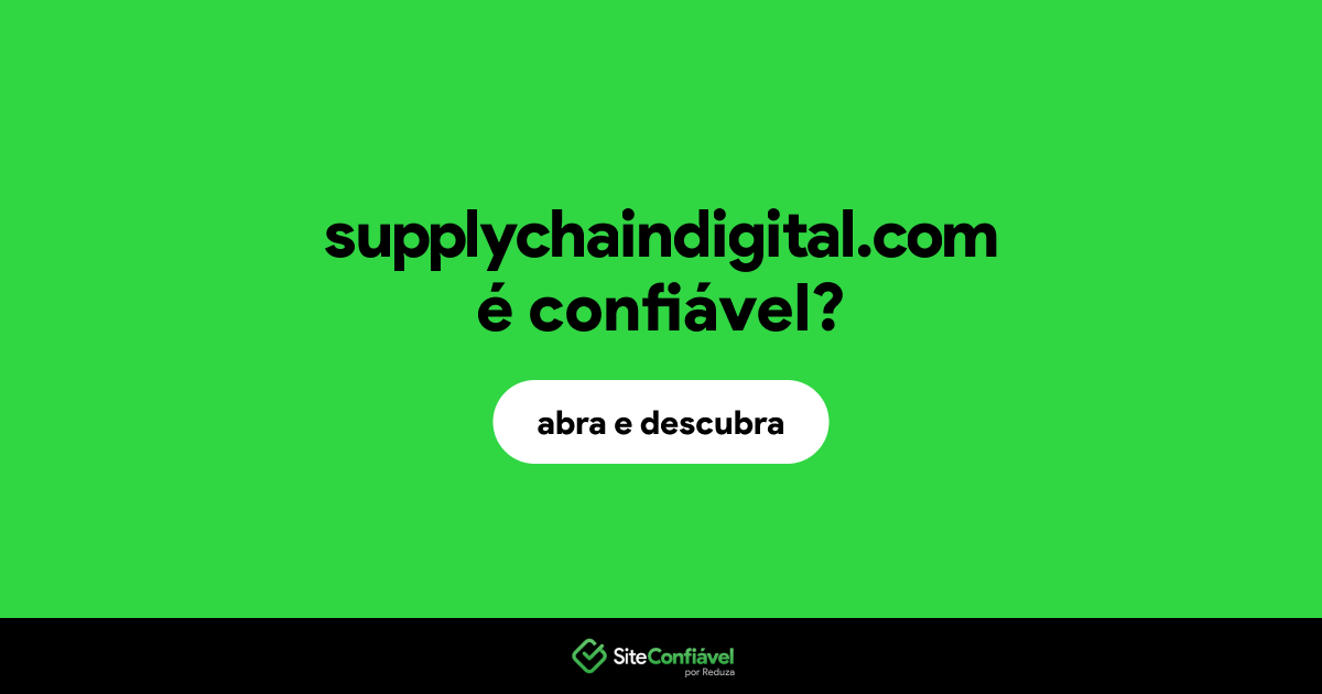 O site supplychaindigital.com é confiável?