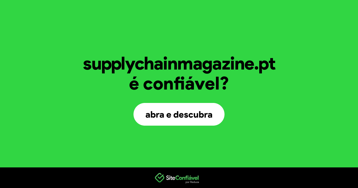 O site supplychainmagazine.pt é confiável?