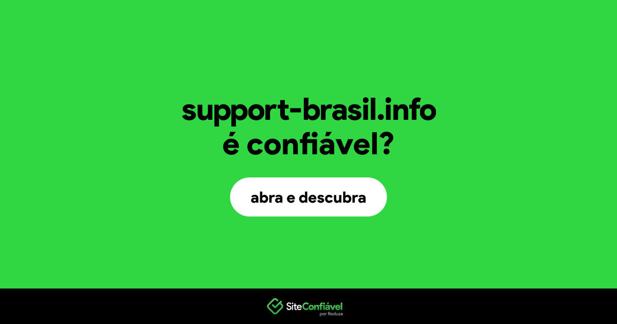 O site support-brasil.info é confiável?