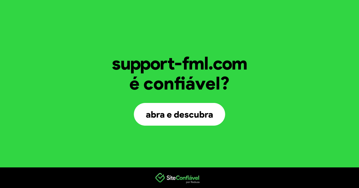 O site support-fml.com é confiável?