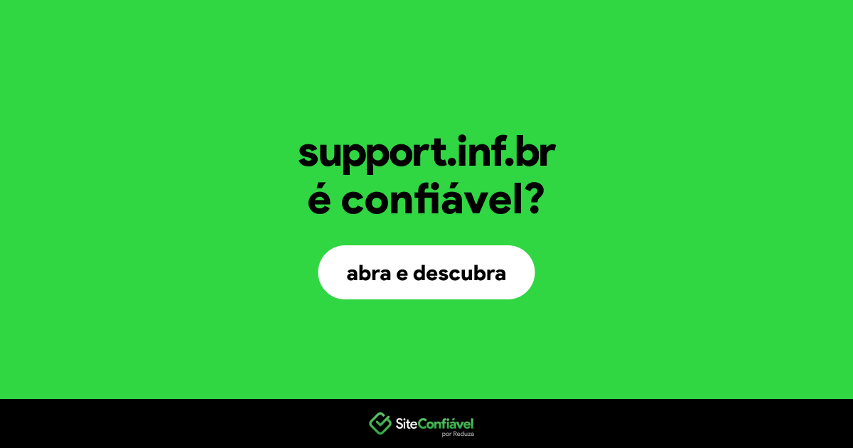 O site support.inf.br é confiável?
