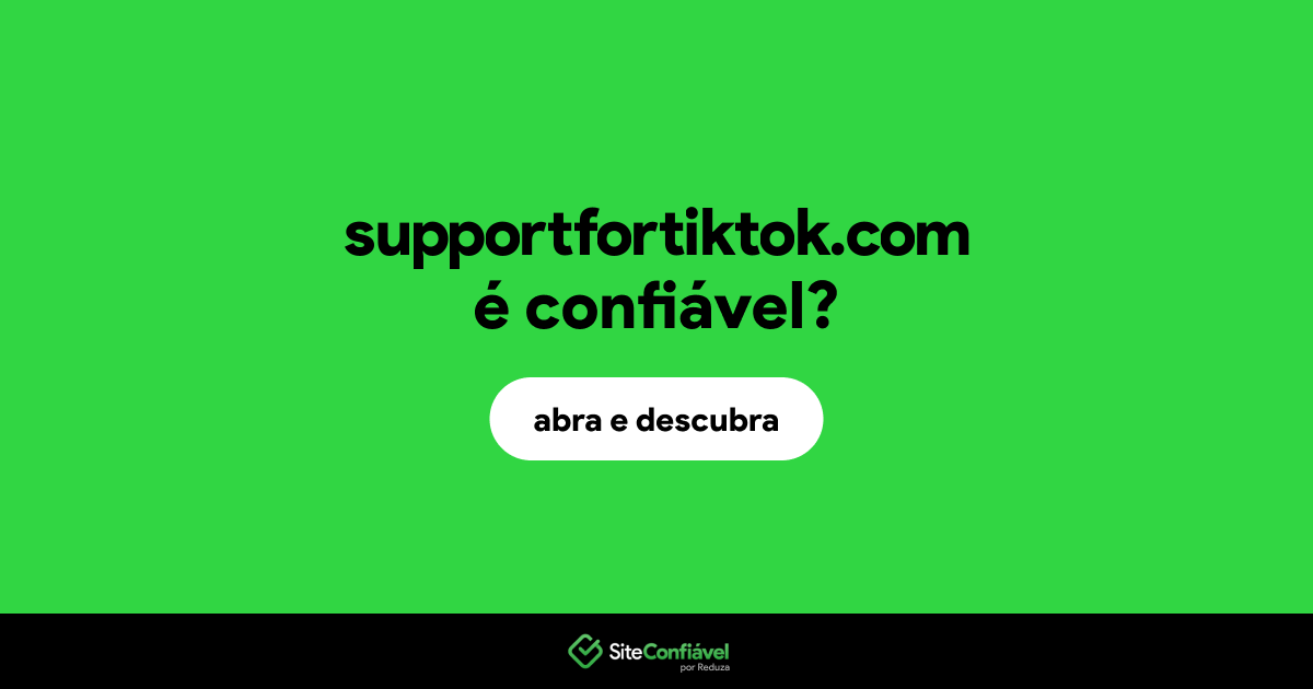 O site supportfortiktok.com é confiável?