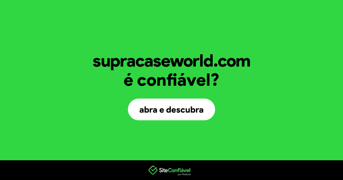 O site supracaseworld.com é confiável?