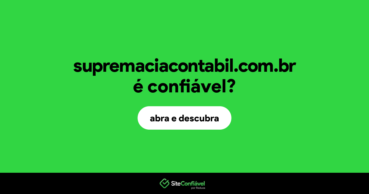 O site supremaciacontabil.com.br é confiável?