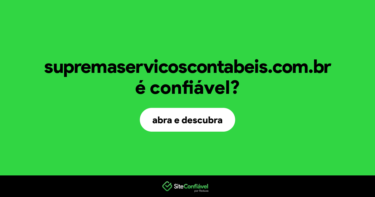 O site supremaservicoscontabeis.com.br é confiável?