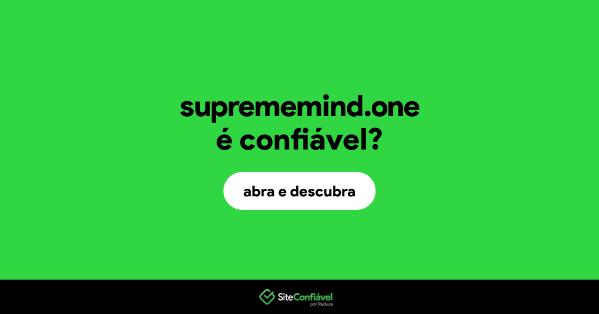O site suprememind.one é confiável?