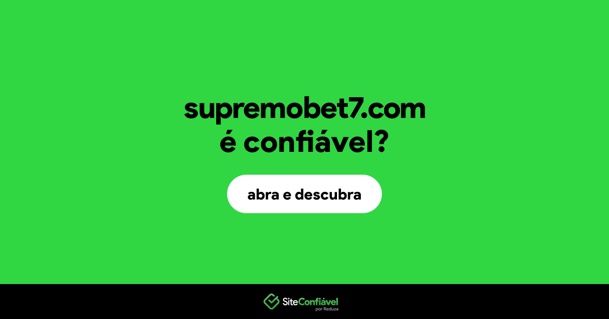 O site supremobet7.com é confiável?