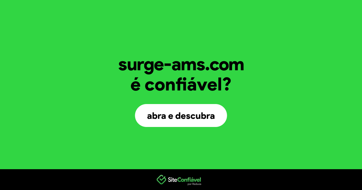 O site surge-ams.com é confiável?