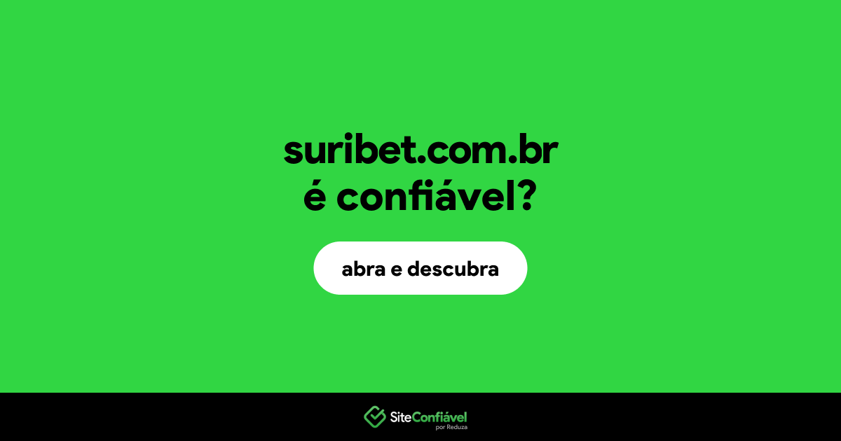 O site suribet.com.br é confiável?