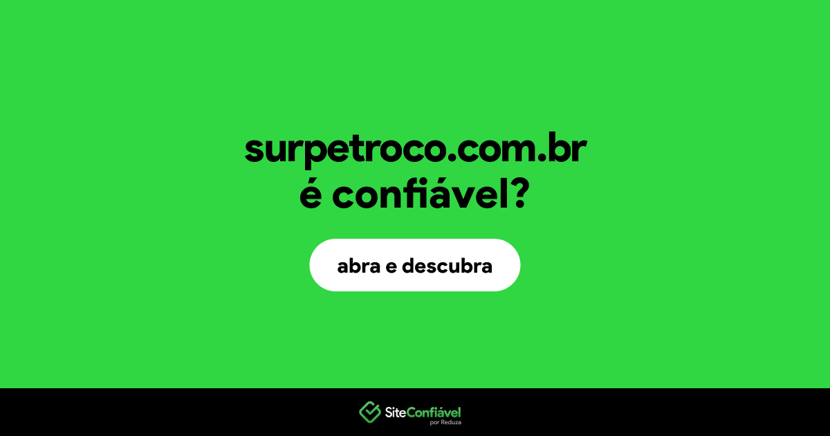 O site surpetroco.com.br é confiável?