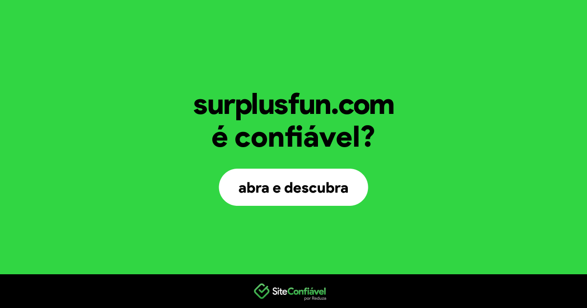 O site surplusfun.com é confiável?