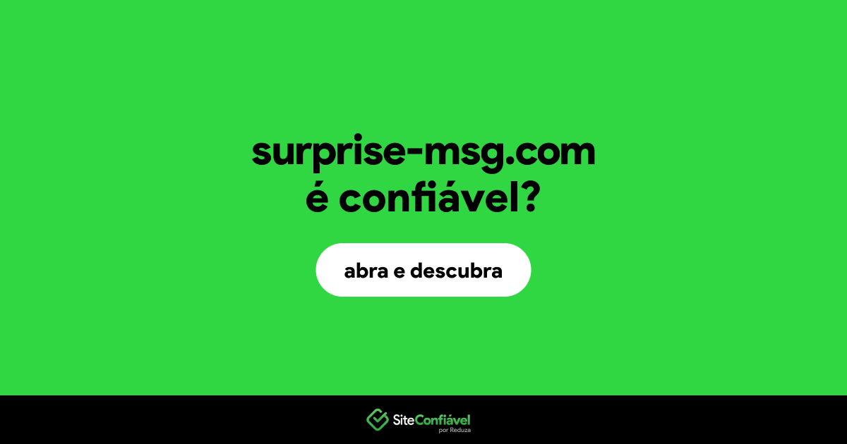 O site surprise-msg.com é confiável?