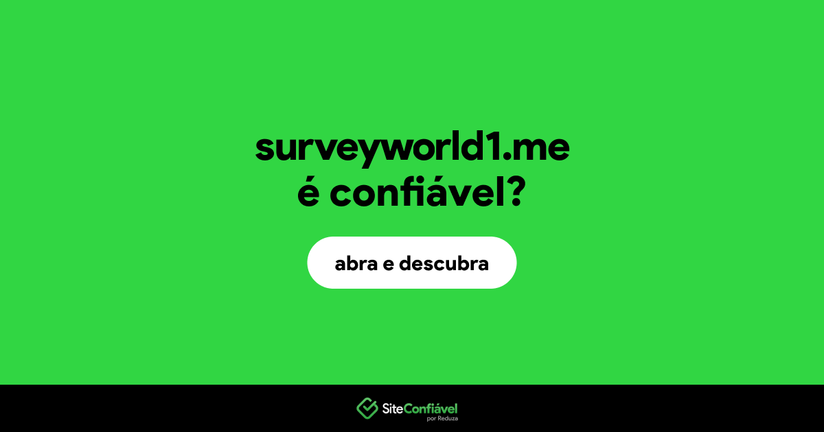 O site surveyworld1.me é confiável?