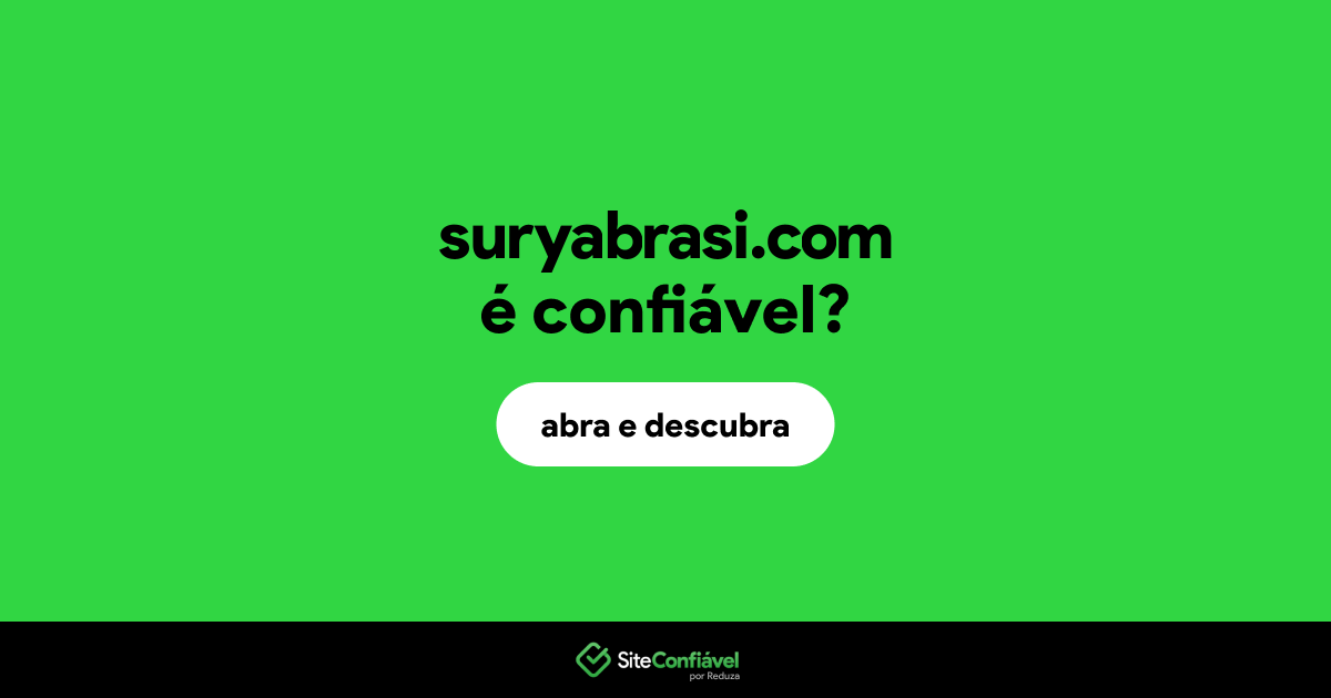 O site suryabrasi.com é confiável?