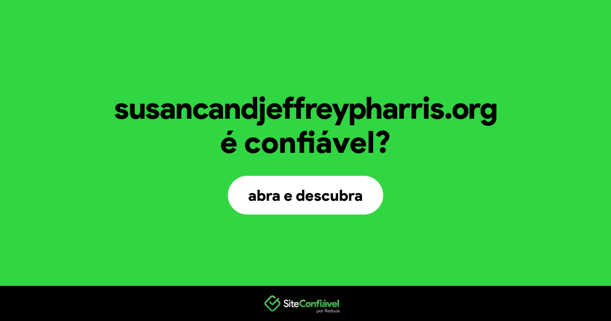 O site susancandjeffreypharris.org é confiável?