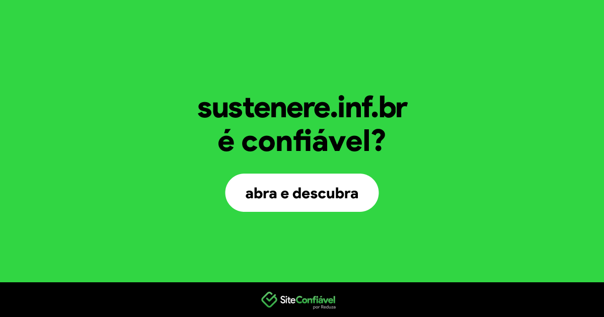 O site sustenere.inf.br é confiável?