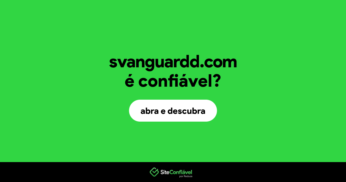 O site svanguardd.com é confiável?