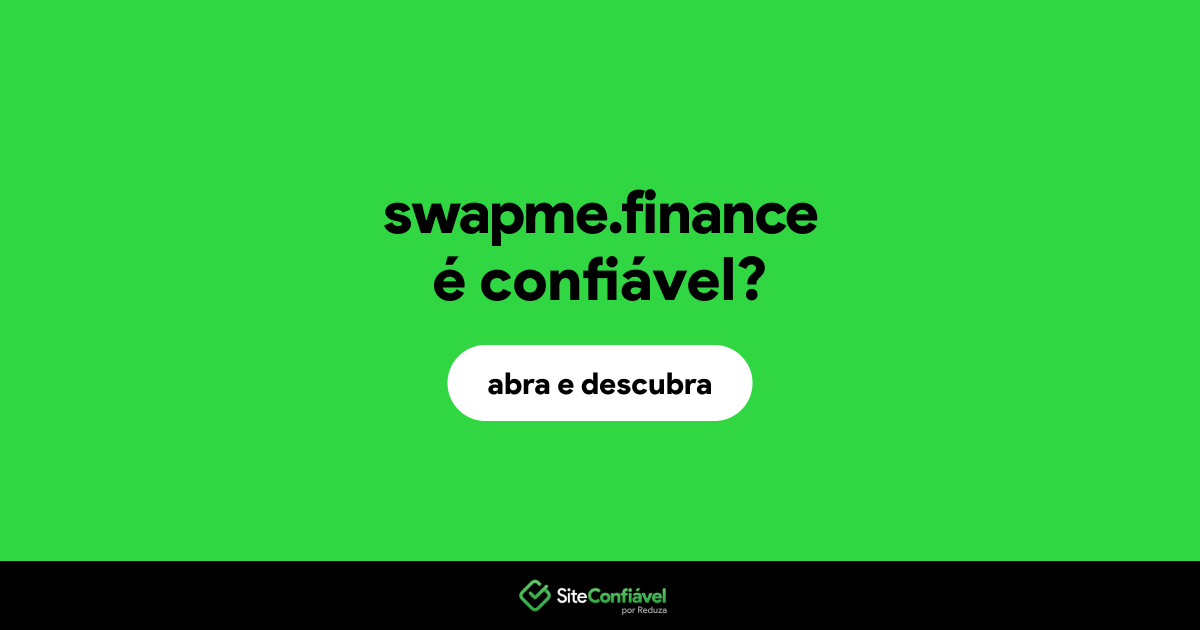 O site swapme.finance é confiável?