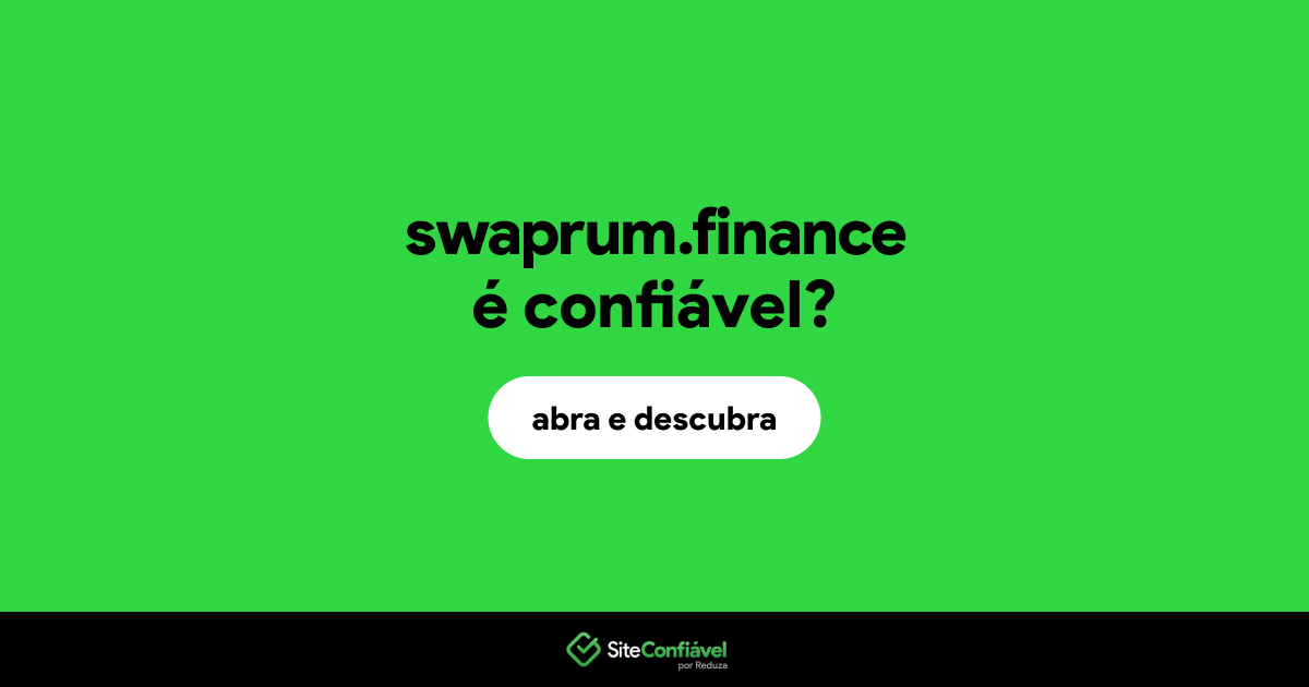 O site swaprum.finance é confiável?