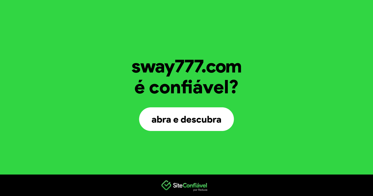 O site sway777.com é confiável?