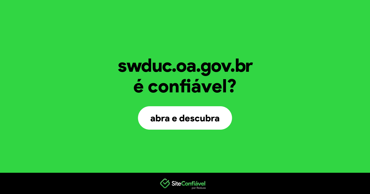 O site swduc.oa.gov.br é confiável?
