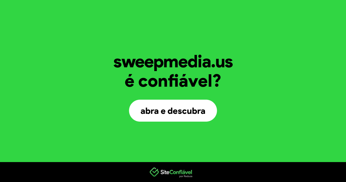 O site sweepmedia.us é confiável?