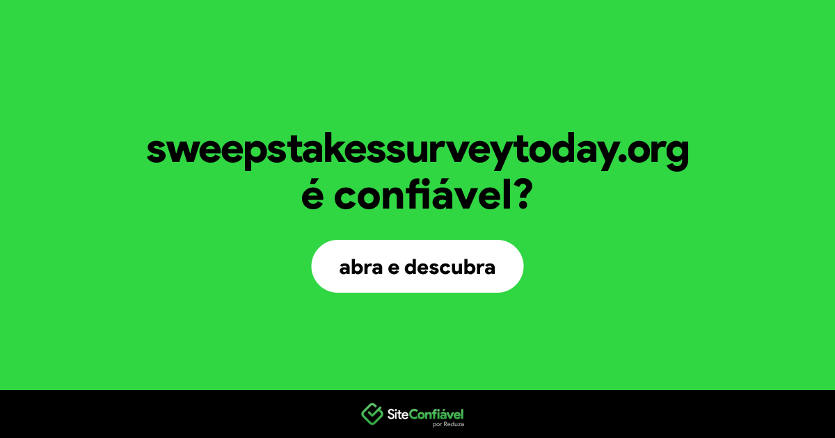 O site sweepstakessurveytoday.org é confiável?