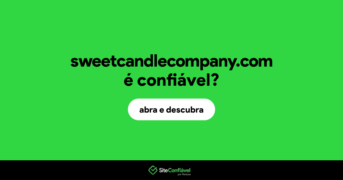 O site sweetcandlecompany.com é confiável?
