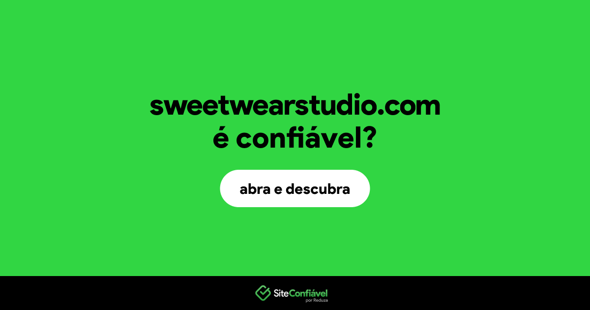O site sweetwearstudio.com é confiável?