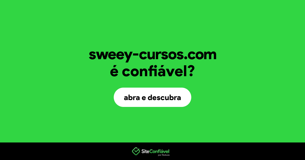 O site sweey-cursos.com é confiável?