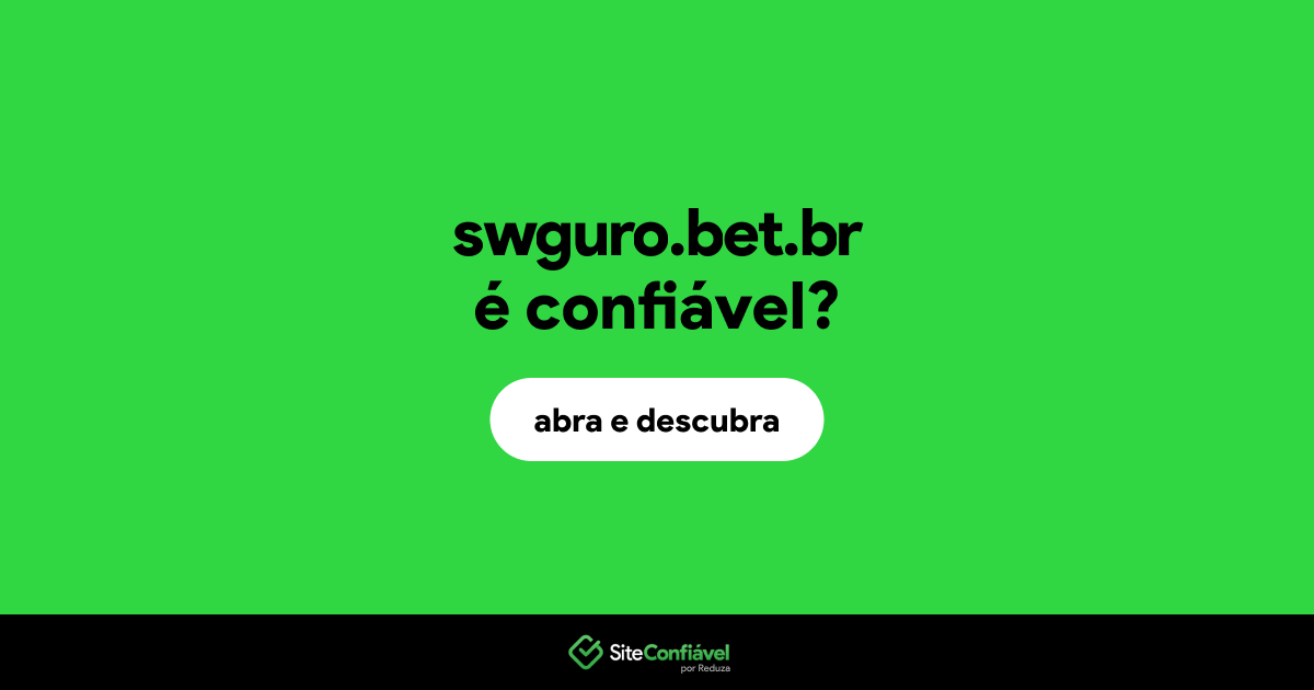 O site swguro.bet.br é confiável?