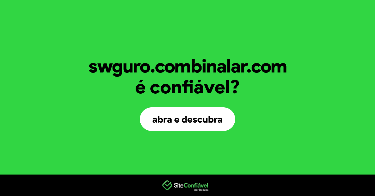 O site swguro.combinalar.com é confiável?