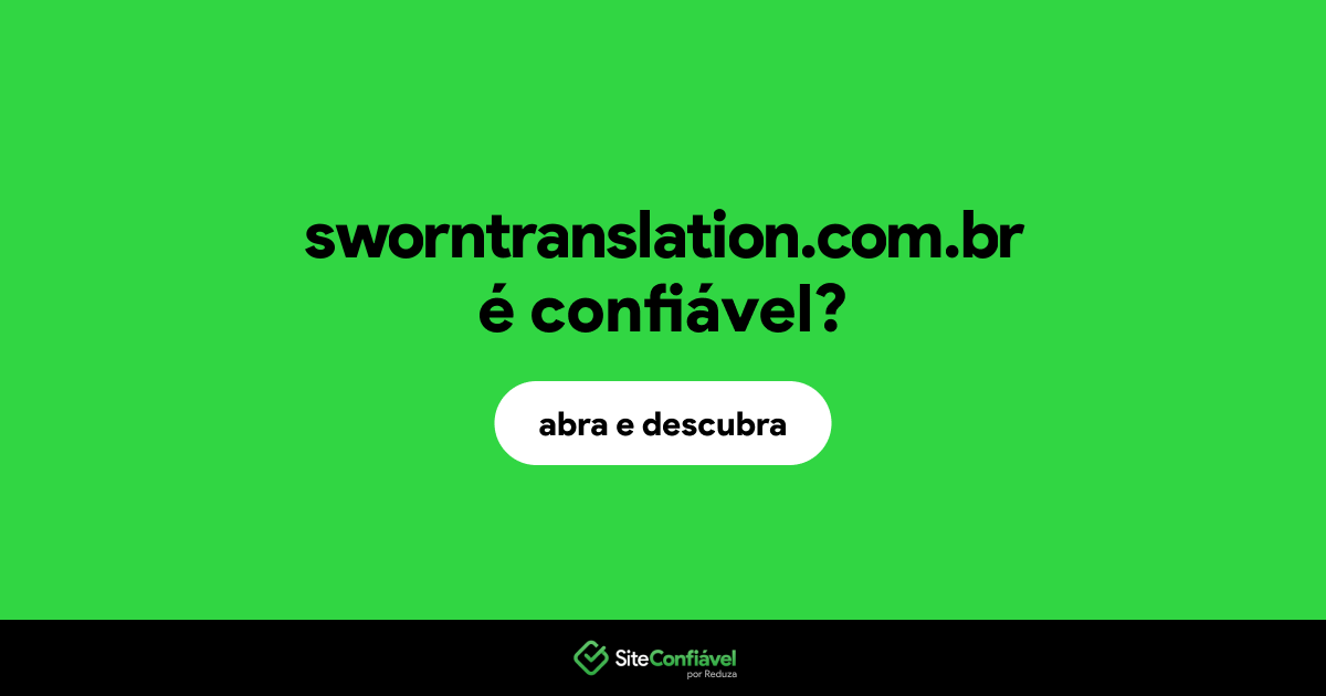 O site sworntranslation.com.br é confiável?