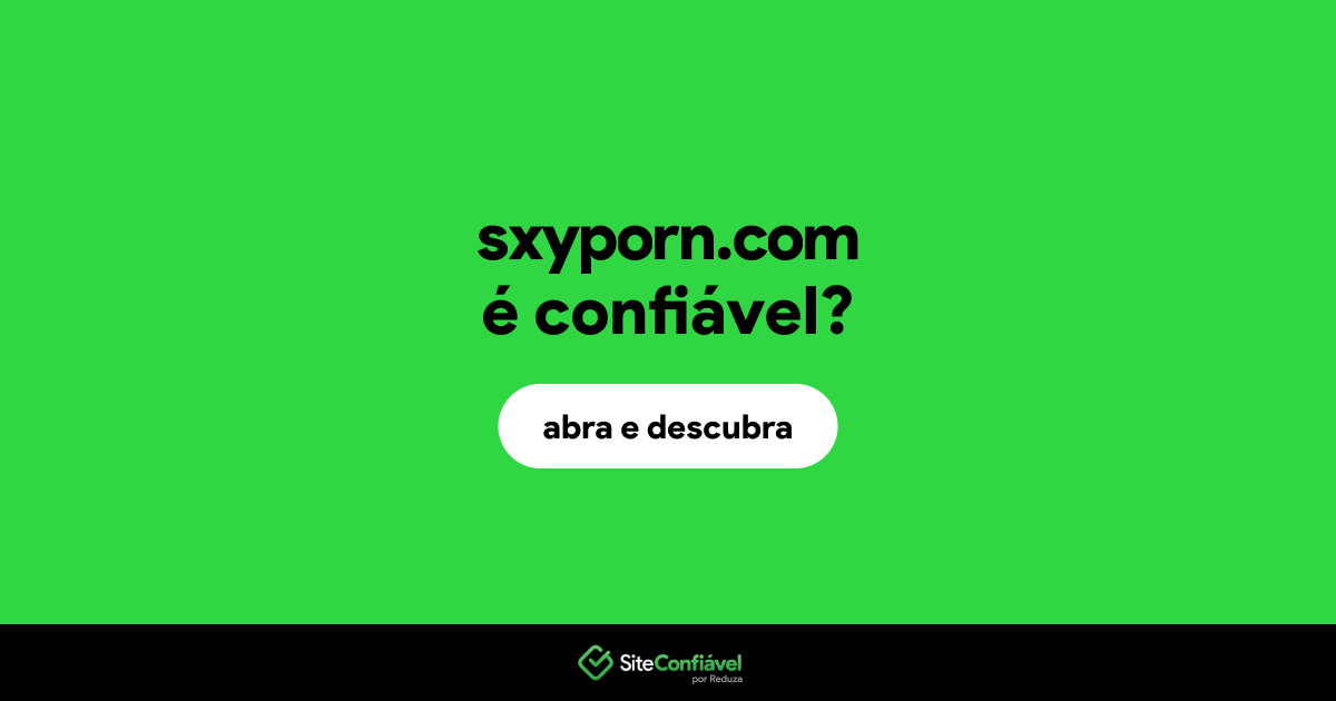 O site sxyporn.com é confiável?