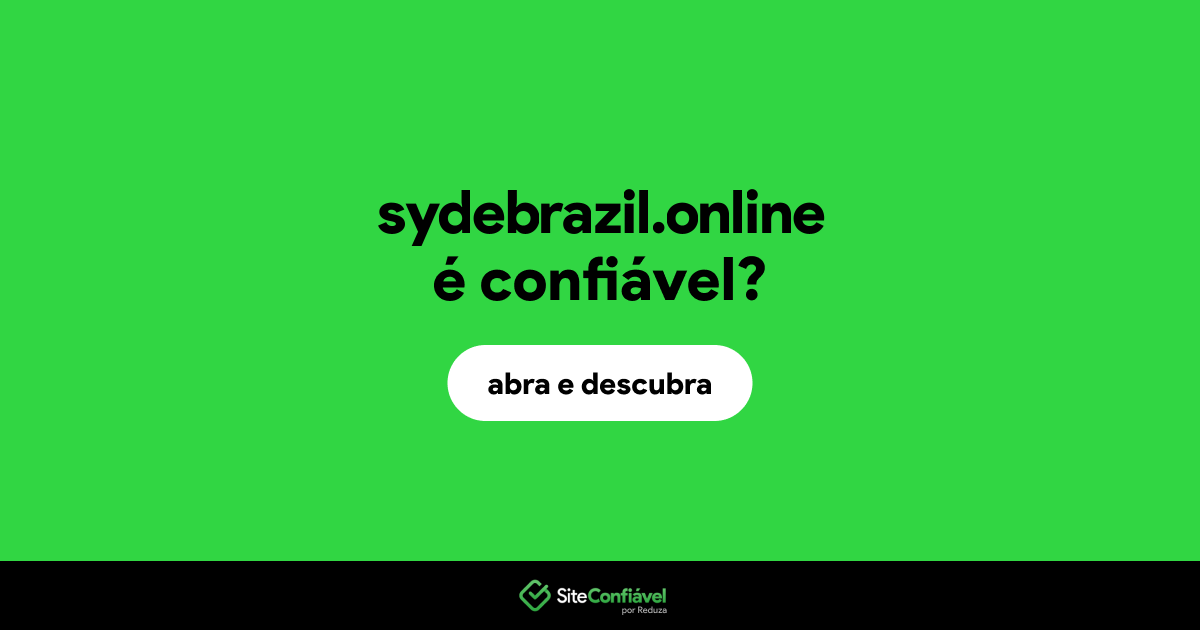 O site sydebrazil.online é confiável?