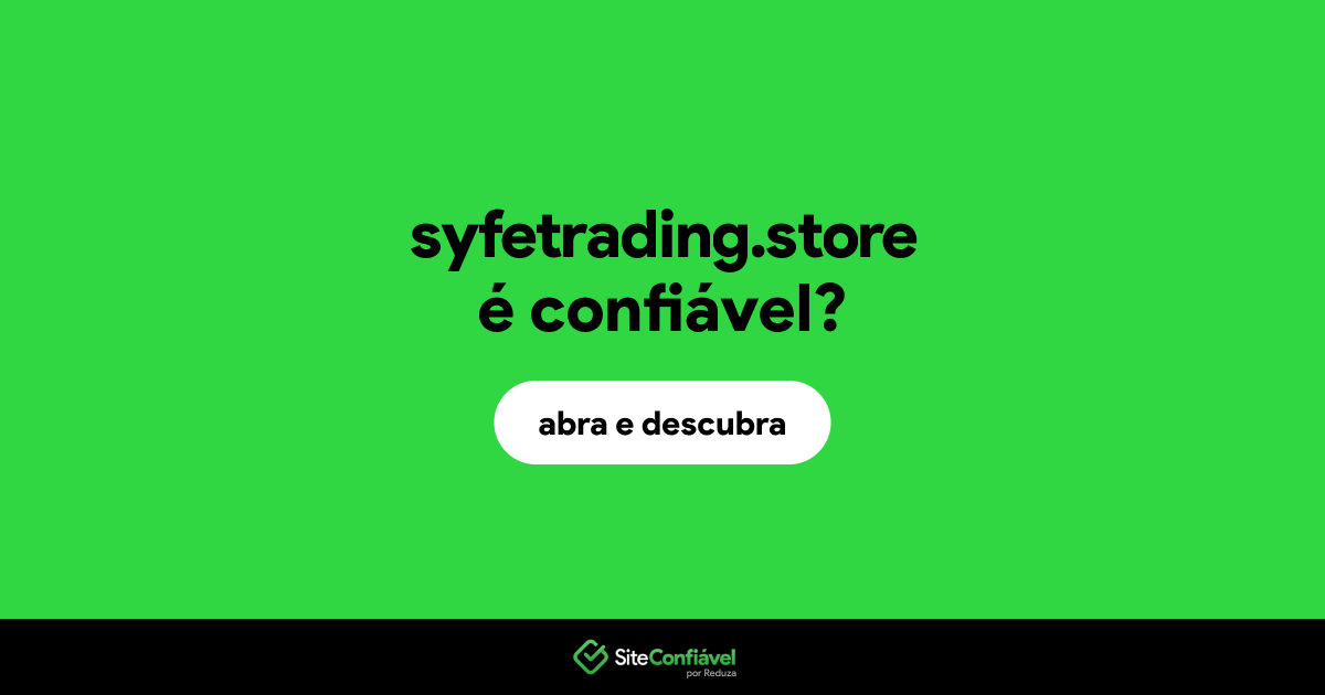 O site syfetrading.store é confiável?