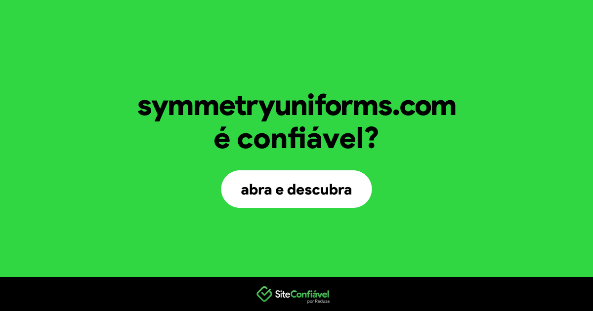 O site symmetryuniforms.com é confiável?