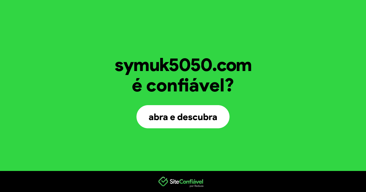O site symuk5050.com é confiável?