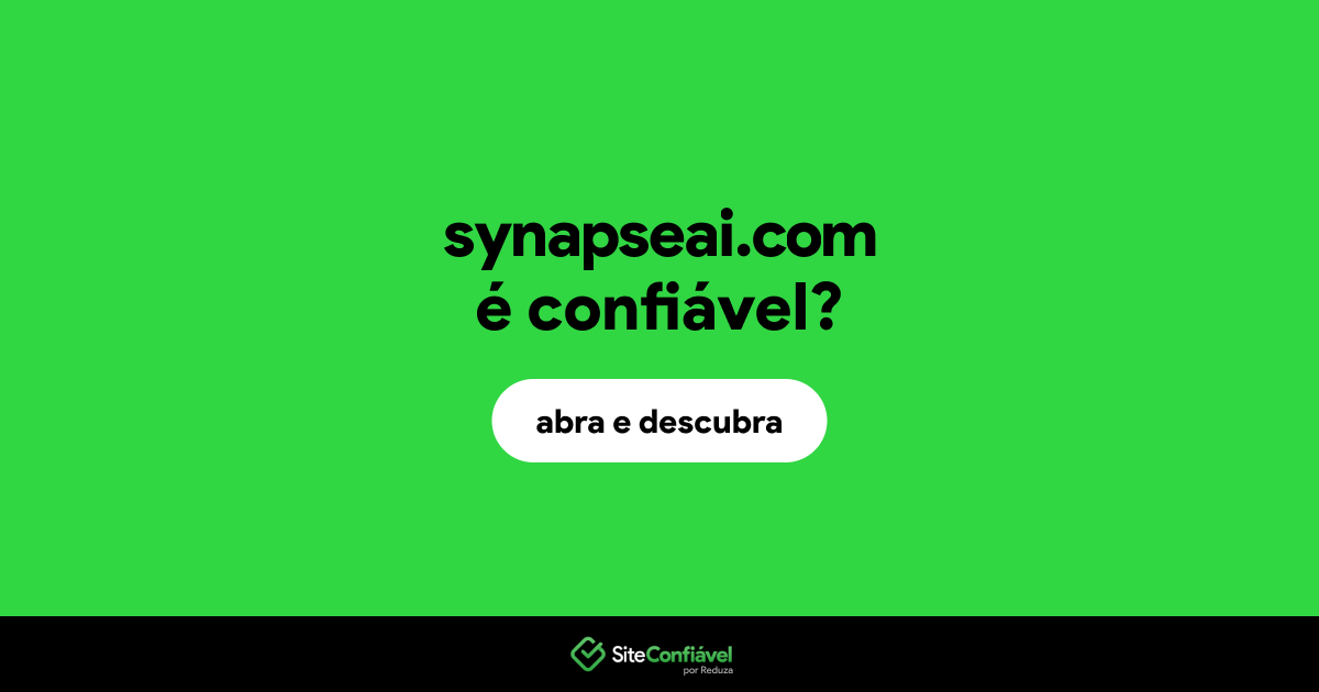 O site synapseai.com é confiável?