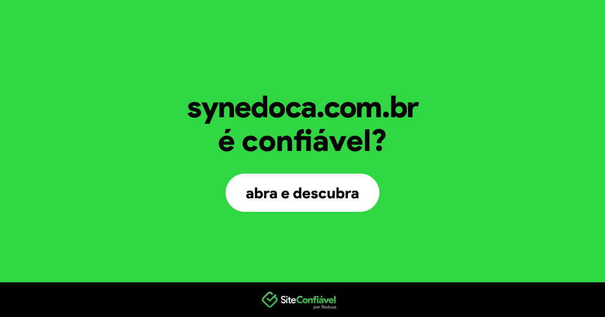 O site synedoca.com.br é confiável?