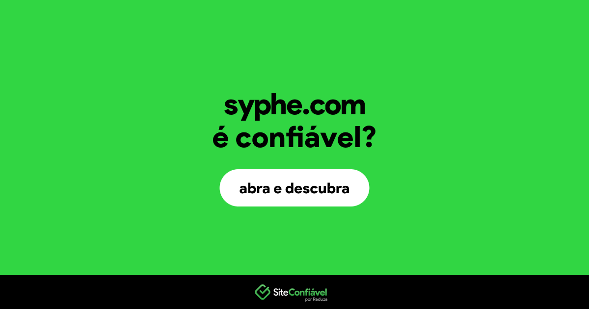 O site syphe.com é confiável?