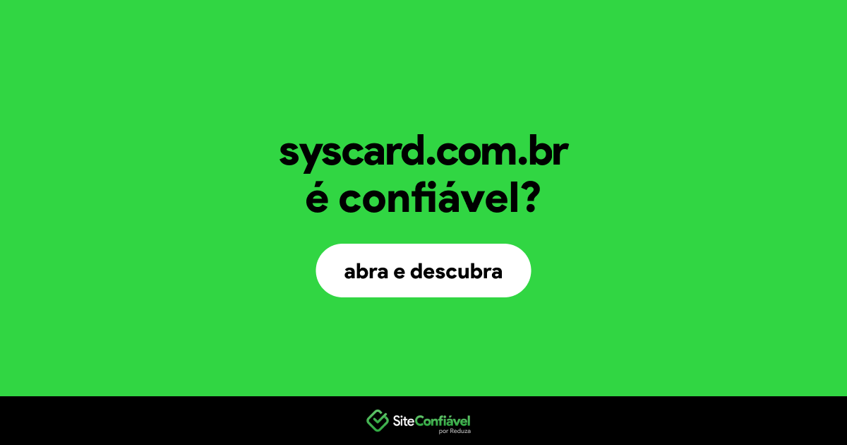 O site syscard.com.br é confiável?
