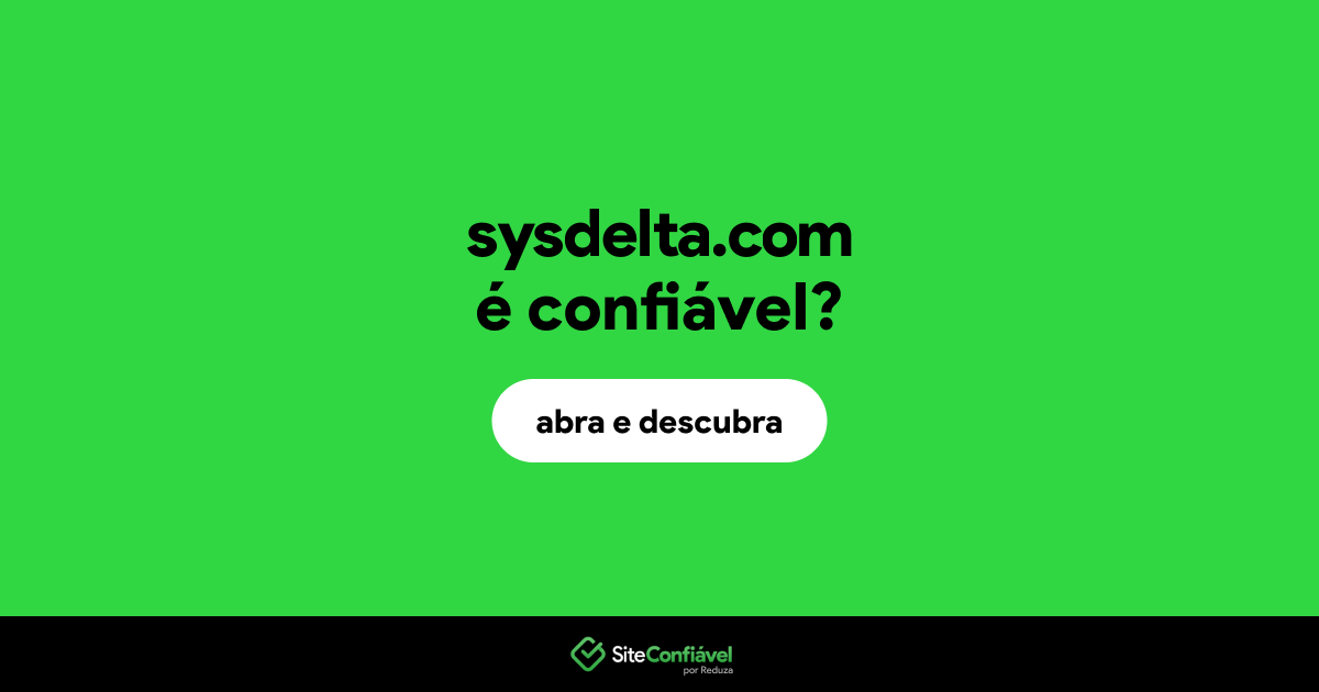 O site sysdelta.com é confiável?