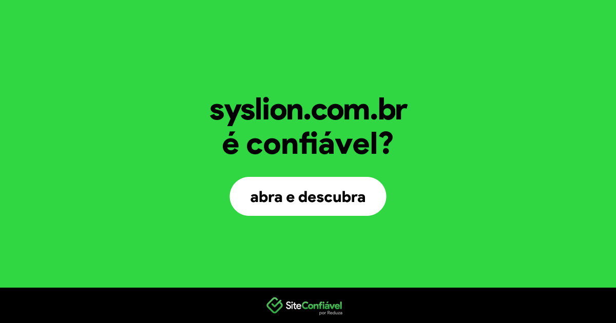 O site syslion.com.br é confiável?